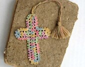 1940 Vintage Tatted, Crochet  Cross Bible Place Marker, Multi Color Pastels, Christian Gift, Confirmation