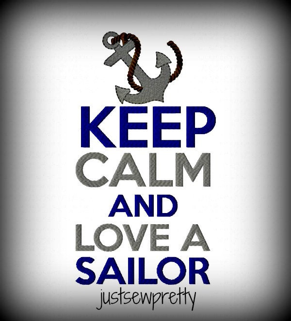 Keep Calm and Love A Sailor Machine Embroidery Design