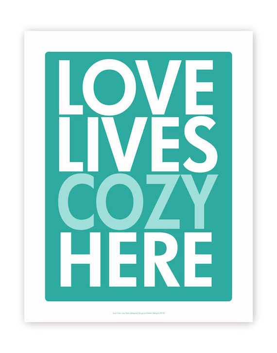 Yellow and Gray Poster - Love Lives Cozy Here - 11 X 14 Poster