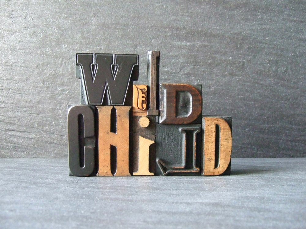 RESERVED for Stacey, sldenton - WILD CHILD - Vintage Letterpress Words