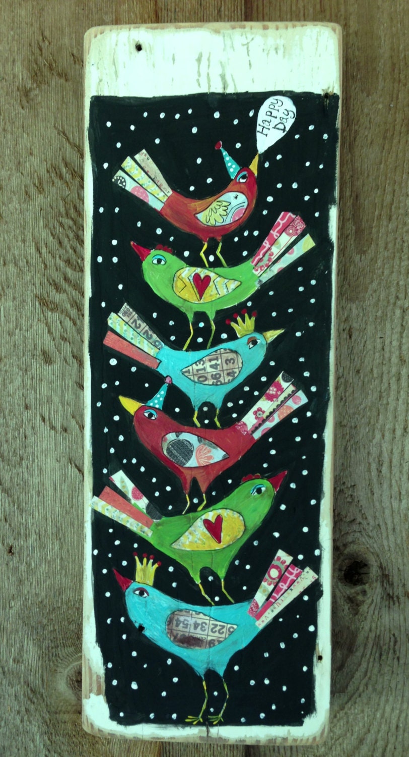Happy Day Birds Folk Art on Reclaimed Wood