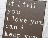 Chocolate brown, 8x10, canvas, quote, wall art, i love you