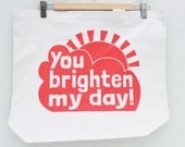 You Brighten My Day  - hot coral sunshine screenprint, recycled grocery, shopping, everyday tote