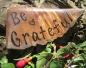 Refrigerator Magnet- "Be Grateful"  -  Affirmation Carved in Fancy Birdseye Maple  Wood