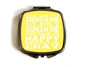 Square Compact Pocket Mirror with You are my Sunshine Yellow White Typography Design - Made by artstudio54