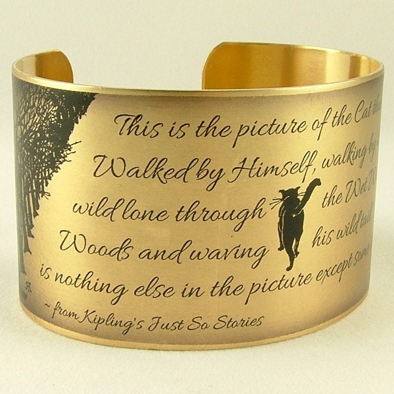 Rudyard Kipling - Just So Stories - Brass Quote Cuff - The Cat That Walked By Himself - Cat Jewelry