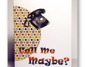 Charmingly Clean and Simple CALL ME maybe Retro Phone CARD