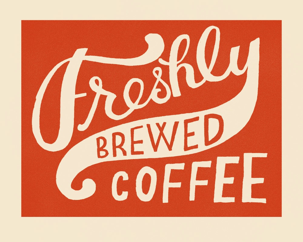 Freshly Brewed Coffee  - Giclee Print