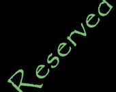RESERVED- For Mark Final payment.