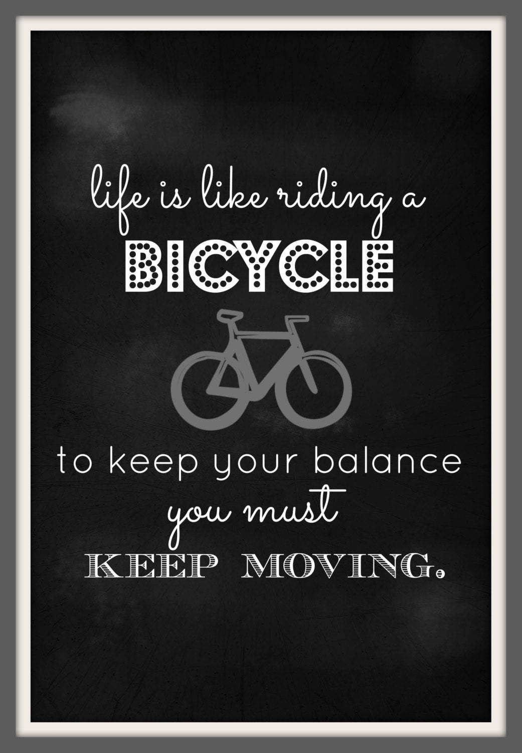 life is like riding a bicycle (8.5 x 11)