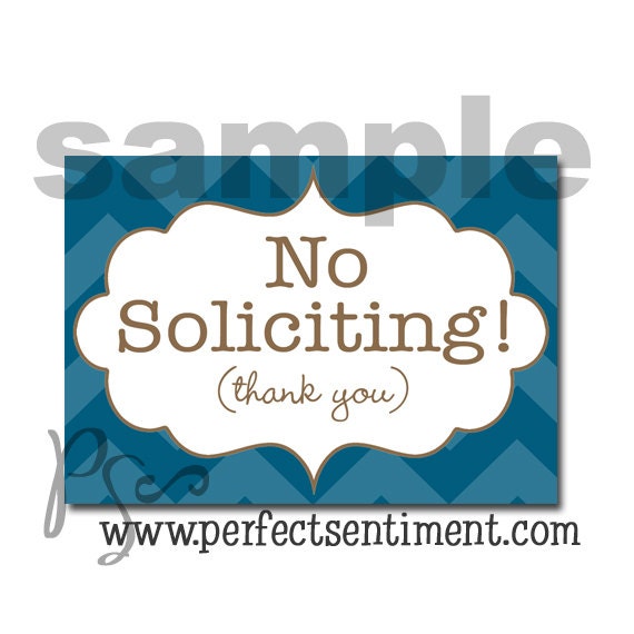 No Soliciting sign -blue chevron-