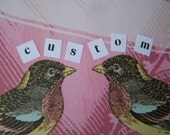 Custom for Carol
