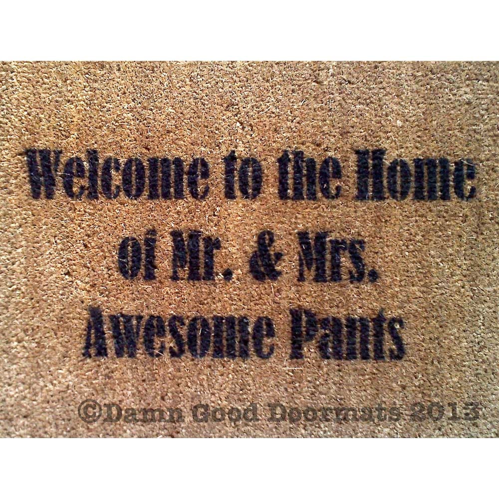 doormat Welcome to the Home of Mr & Mrs Awesome pants- funny Novelty doormat