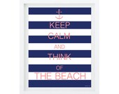 Cabana Striped Keep Calm and Think of the Beach Poster