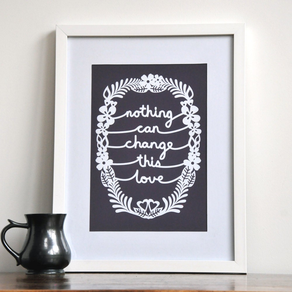 Nothing can change this love - Print