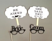 Photo Props Photo Booth Props He Asked She Said Yes and Bride and Groom Glasses Photobooth Props Wedding Sign Photographer Props