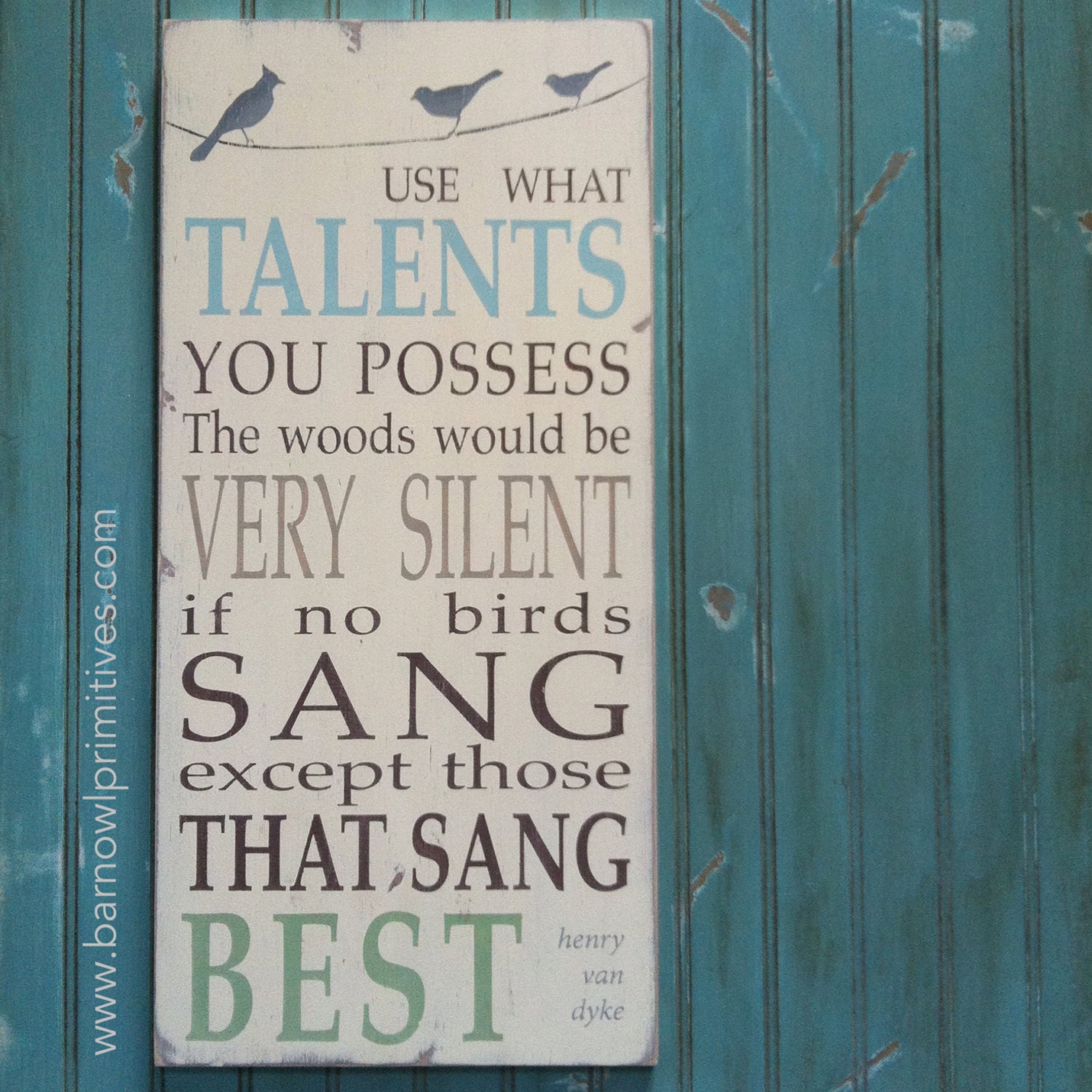 Use What Talents You Possess - Henry van Dyke Typography Word Art Hand Painted Sign