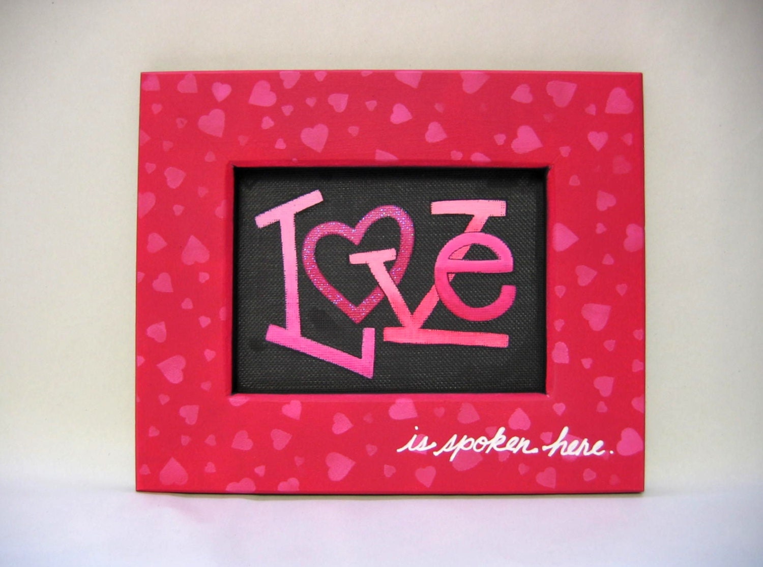 Valentines Day, LOVE is Spoken Here, Sign, Framed Art, Hand Painted