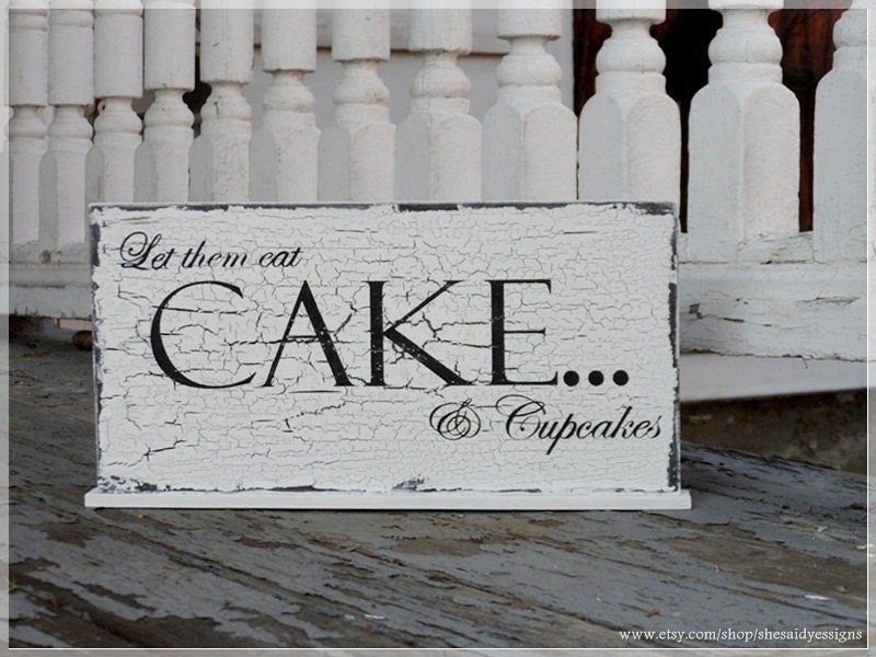 Let Them Eat Cake & Cupcakes Self Standing Sign, Shabby Wedding Sign, Hand Painted Signs