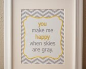 SUNSHINE art Print. 8x10. Custom Print. You make me happy when skies are gray. Chevron art print. Gift or home decor.