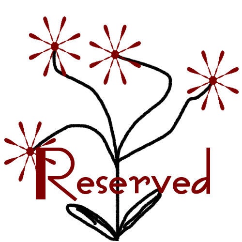 Reserved for Kayla
