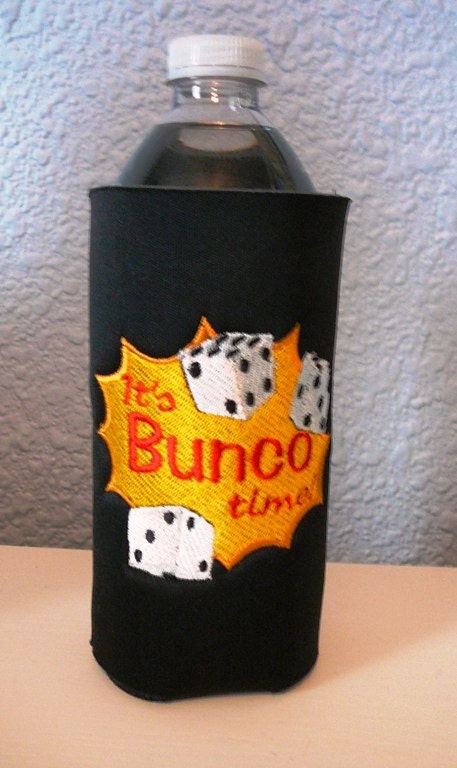 It's Bunco time Bottle Cozy