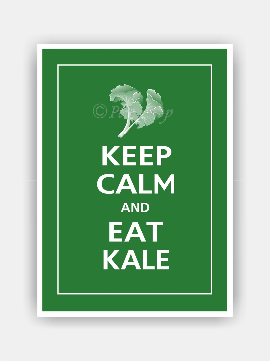 Keep Calm and EAT KALE Print 5x7 (Featured color: Verde--over 700 colors to choose from)