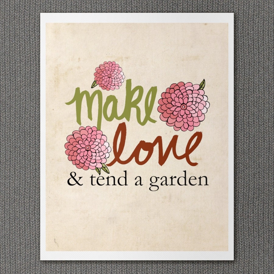 And Tend a Garden 8x10 / Shabby Chic Typographic Print, Digital Print, Giclee, Art Print, Art Poster, Spring, Illustration