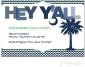 PRINTABLE - Hey Y'all We Moved, South Carolina New Address - Palmetto Tree with Crescent Moon, Any Color