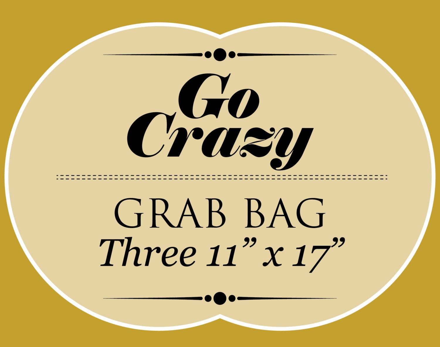 Go Crazy // Geekerie Poster Grab Bag // Three 11x17 Art Prints
