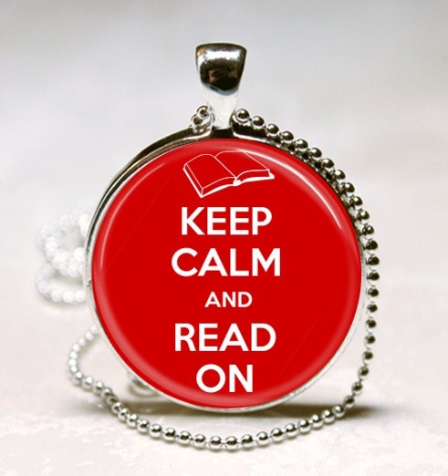 Keep Calm And Read On Bright Red Book Necklace, Librarians, Teachers, Reading, Bibliophiles, Book Lover Art Pendant with Ball Chain Included
