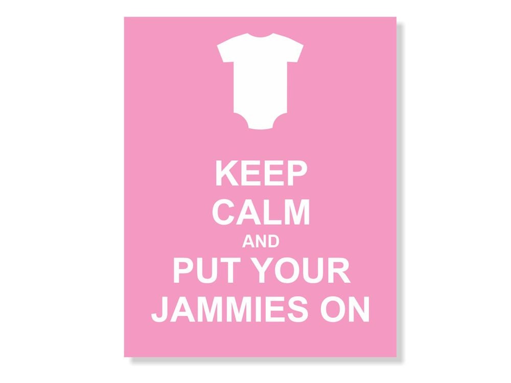 Keep Calm Put Your Jammies On Children Art Print 8x10  Nursery Decor Pink