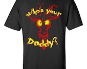Brony "Who's Your Daddy" t-shirt. MLP-FIM, hand-printed Discord