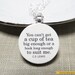 C. S. Lewis "You can't get a cup of tea big enough or a book long enough to suit me" Book Lover Quote Necklace - Literary Jewelry