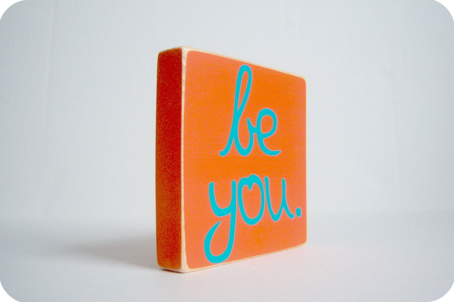 Be You. Home Decor.