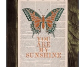 You are my sunshine Quote Print on Dictionary Book - Butterfly Art on Upcycled Dictionary Book - Wall Art Home Decor