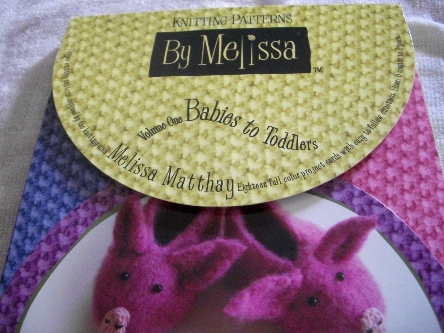 Knitting Patterns By Melissa Volume One: Babies to Toddlers