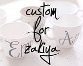 CUSTOM for ZAKIYA - calligraphy first name recycled tea cups and mugs - bridesmaids, flower girls, birthdays - black and white