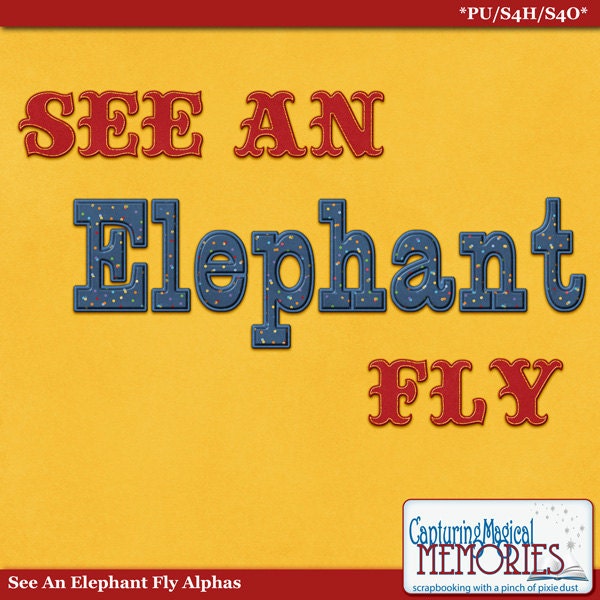 See An Elephant Fly Digital Alpha Set