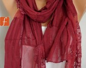 BIG SALE Burgundy Shawl Scarf - Cowl Scarf Lace Scarf -  Bridesmaid Gift - for Her - Gift - mom - fatwoman
