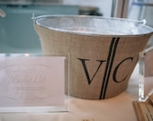 Personalized Wedding Gift-Burlap Bucket with Wedding Monogram- perfect for use as guest list "bucket list"  at wedding or  celebration