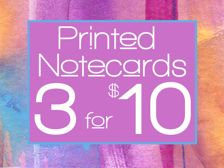 Choose ANY 3 Printed Notecards / Watercolor Abstracts / Photo Paper
