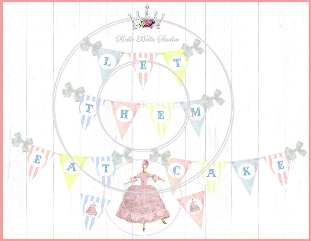Marie Antoinette - Let Them Eat Cake - Instant Download - PRINTABLE PARTY BANNER - Bella Bella Studios Il_570xn