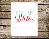 You're My Lobster (11x14)