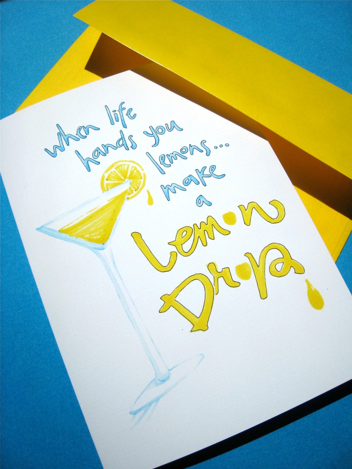 Funny Encouragement, Cheer Up Card. When Life Hands You Lemons Make a Lemon Drop