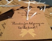 Bridesmaid Gift Thank You Tags, (25), Bridesmaid Gifts, Wedding Party Thank You Tags for Sale, Thanks for Helping Us Tie the Knot