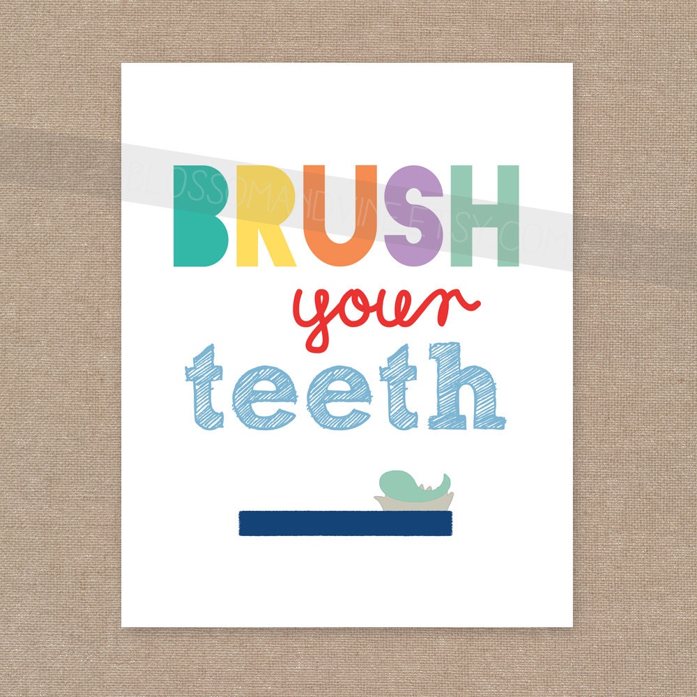Bathroom Print - Brush your teeth 8x10 wall art decor