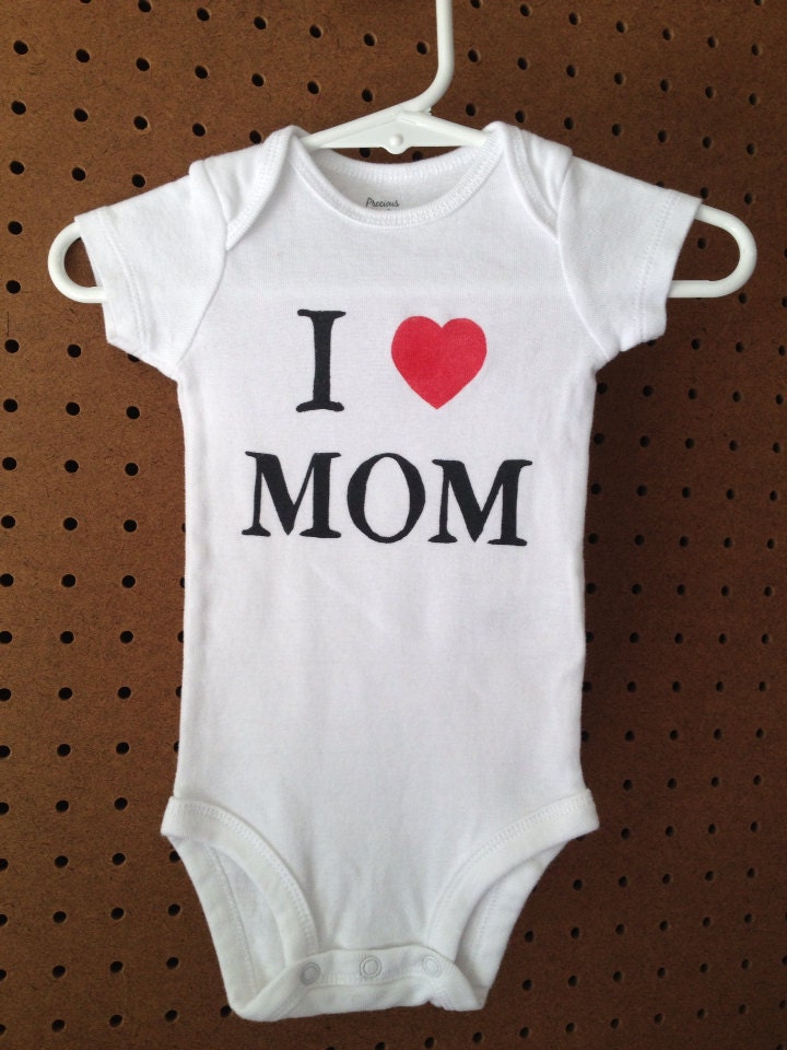 I LOVE MOM - I "heart" MOM Infant Onesie - ready to ship