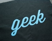 Geek- Screen Print - blue on black