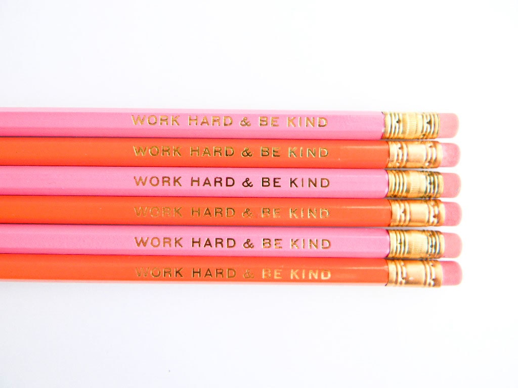Work Hard & Be Kind Pencils - Orange and Pink , Set of 6